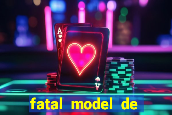 fatal model de porto velho